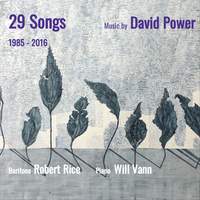 29 Songs: Music By David Power (1985-2016)