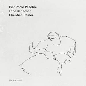 Pier Paolo Pasolini - Land der Arbeit
