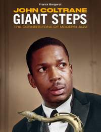 Giant Steps - The Cornerstone of Modern Jazz By Frank Bergerot