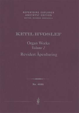 Hvoslef, Ketil : Organ Works Vol. 2, Revidert Åpenbaring