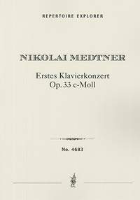 Medtner, Nicolay: Piano Concerto No.1 in C minor Op. 33