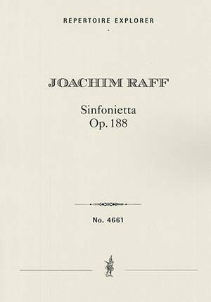 Raff, Joachim: Sinfonietta Op. 188