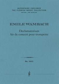 Wambach, Emile: Declamatorium. Air de concert pour trompette