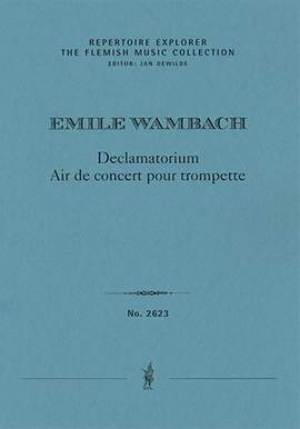 Wambach, Emile: Declamatorium. Air de concert pour trompette