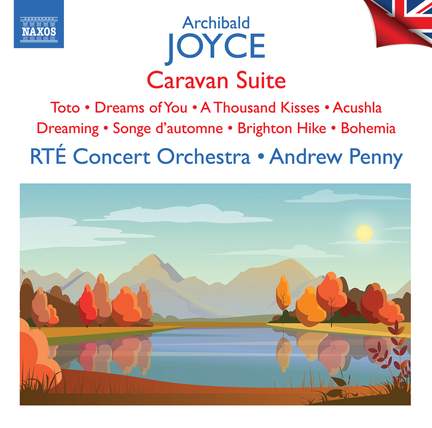 Archibald Joyce: Caravan Suite