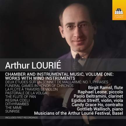 Arthur Lourié: Chamber and Instrumental Music, Vol. 1: Works With Wind Instruments