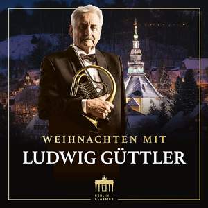 Weihnachten Mit Ludwig Guttler