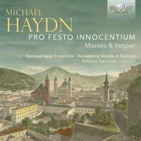 Michael Haydn: Pro Festo Innocentium, Masses & Vesper