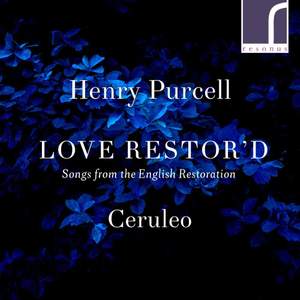 Henry Purcell, Love Restor'd