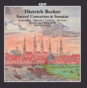 Dietrich Becker: Sacred Concertos & Sonatas Product Image