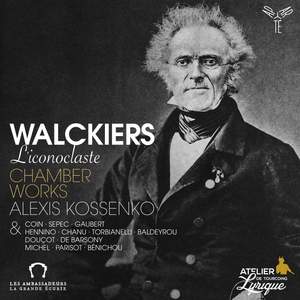 Walckiers, l'Iconoclaste: Chamber Works
