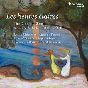 Nadia & Lili Boulanger: Les Heures Claires