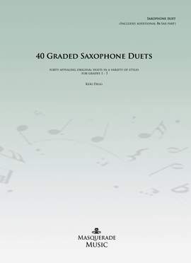 Degg, Keri: 40 Graded Saxophone Duets
