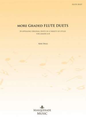 Degg, Keri: More Graded Flute Duets