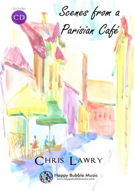 Lawry, Chris: Scenes from a Parisian Café