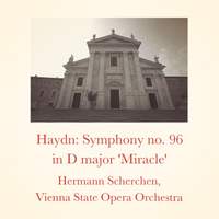 Haydn: Symphony No. 96 in D Major 'Miracle'