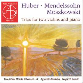 Huber *Mendelssohn* Moszkowski - Trios
