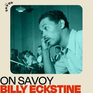 On Savoy: Billy Eckstine Product Image