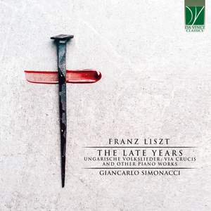 Franz Liszt: The Late Years