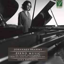 Johannes Brahms: Piano Music on Period Instruments