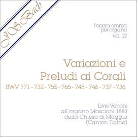 J.S. Bach - Opera Omnia per organo, vol. 12