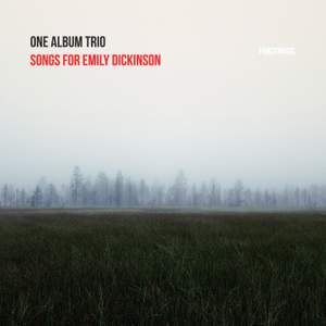 Songs for Emily Dickinson