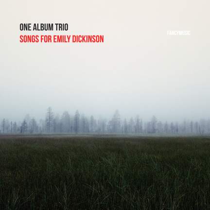 Songs for Emily Dickinson