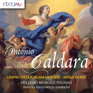 Caldara: Vespro della beata Vergine & Missa in G Major
