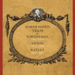Josepf Haydn Trios for Fortepiano, Violin and Cello