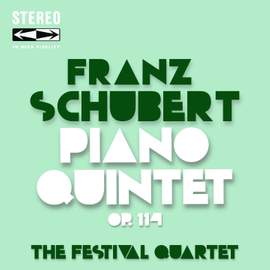 Franz Schubert Piano Quintet Op.114