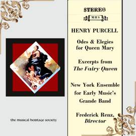 Purcell: Excerpts from The Fairy Queen; Odes and Elegies for Queen Mary