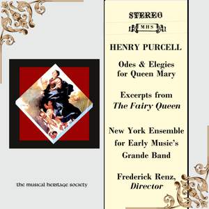 Purcell: Excerpts from The Fairy Queen; Odes and Elegies for Queen Mary
