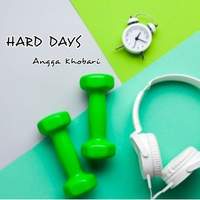 HARD DAYS