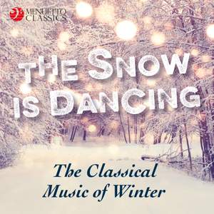 The Snow is Dancing - The Classical Music of Winter Product Image