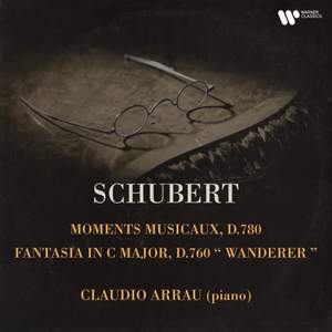 Schubert: Moments musicaux, D. 780 & Fantasia, D. 760 'Wanderer'