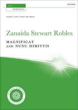Robles, Zanaida Stewart: Magnificat and Nunc Dimittis