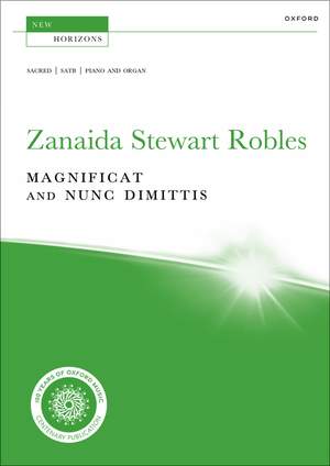 Robles, Zanaida Stewart: Magnificat and Nunc Dimittis