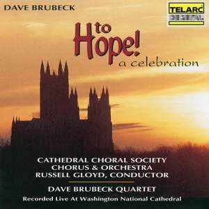 Dave Brubeck: To Hope! A Celebration