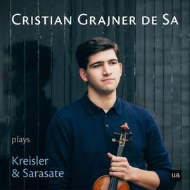 Cristian Grajner De Sa Plays Kreisler and Sarasate