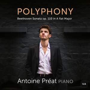 Polyphony: Beethoven Piano Sonata No.31, Op.110