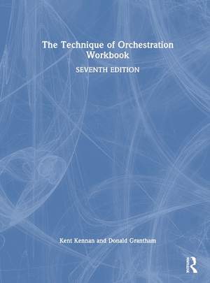 The Technique of Orchestration Workbook