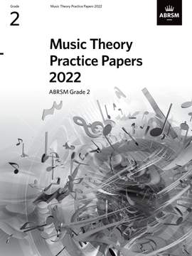 ABRSM: Music Theory Practice Papers 2022, ABRSM Grade 2