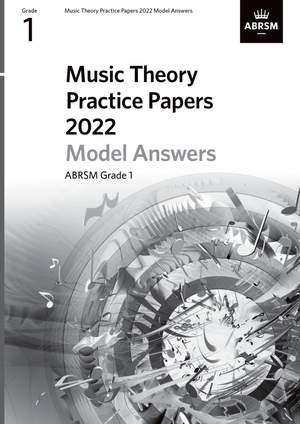 Music Theory Practice Papers 2022 Model Answers, ABRSM Grade 1