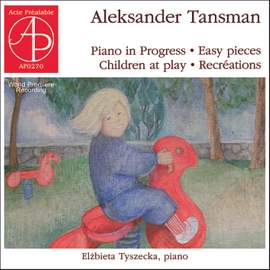 Aleksander Tansman - Children at Play. Easy Pieces