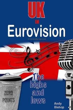 UK in Eurovision: The Highs and Lows
