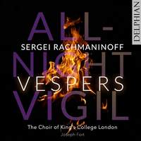Rachmaninoff: Vespers - All-Night Vigil