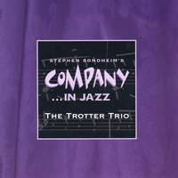 Stephen Sondheim's Company… In Jazz
