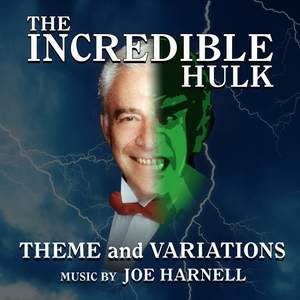 The Incredible Hulk: Theme and Variations (Music from the Television Series)