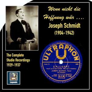 Joseph Schmidt: Complete Studio Recordings (Remastered 2022)