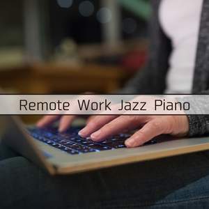 Remote Work Jazz Piano